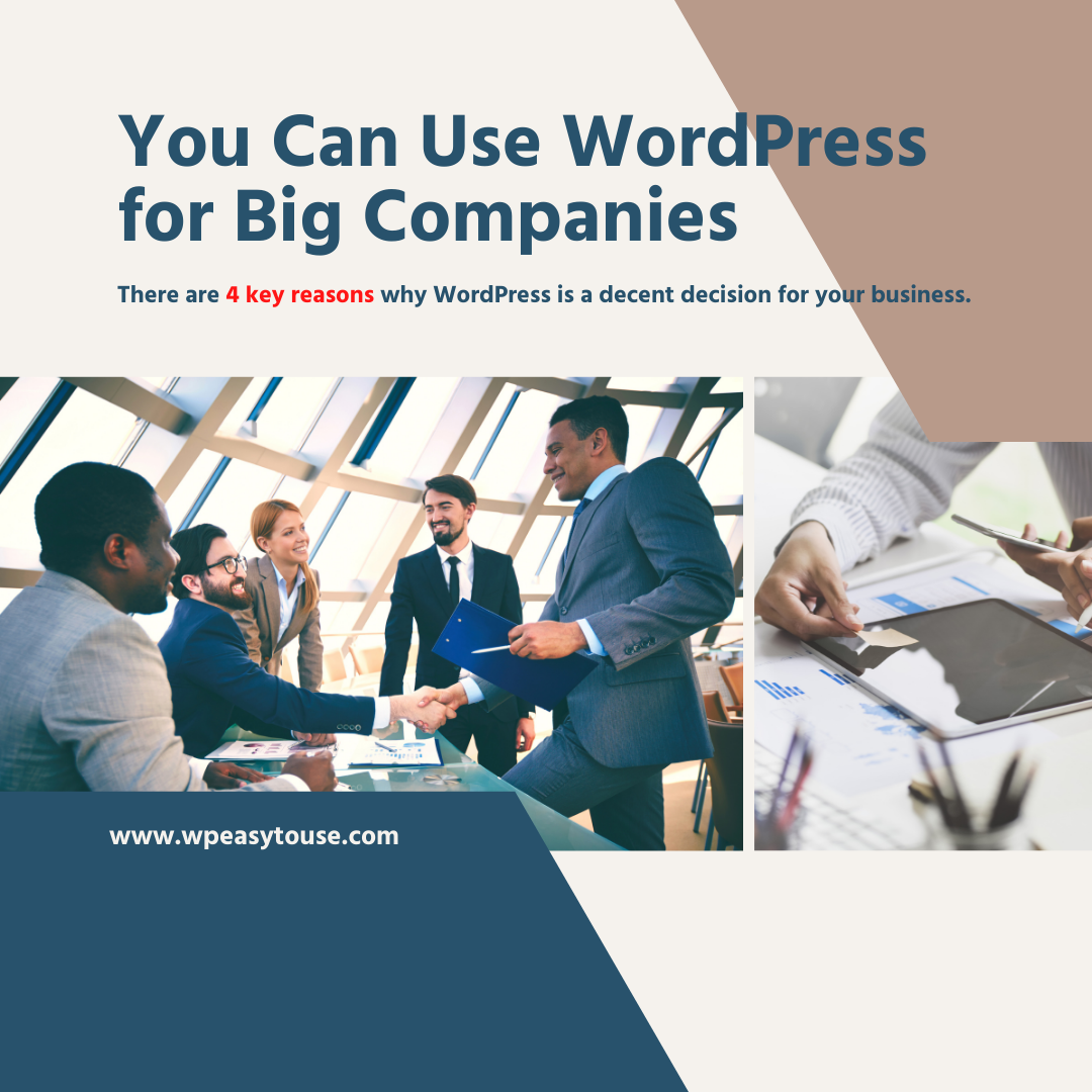 You Can Use WordPress for Big Companies